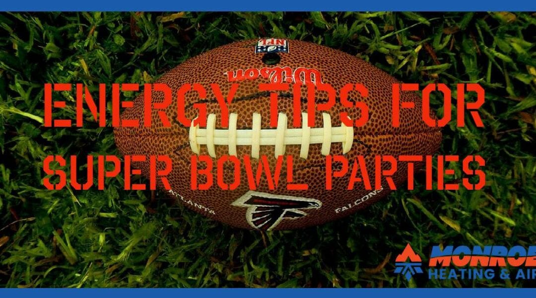 Energy Tips for Super Bowl Parties