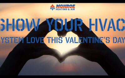 Show your HVAC system love this Valentine’s Day!